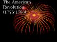 The American Revolution (1775-1783) PowerPoint PPT Presentation