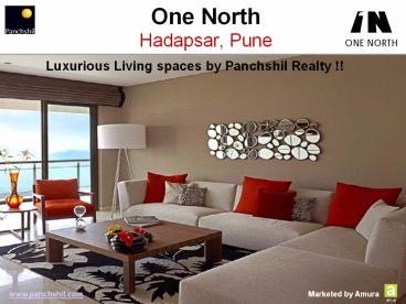 One North - Luxury Apartments in Hadapsar Pune