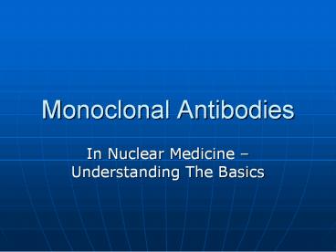 Monoclonal Antibodies