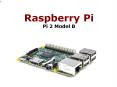 Raspberry Pi Pi 2 Model B PowerPoint PPT Presentation