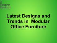 Latest Designs and Trends in  Modular Office Furniture