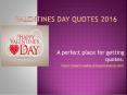 Valentines Day Quotes 2016 (1) PowerPoint PPT Presentation