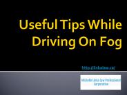 Useful Tips While Driving On Fog