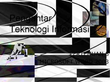 Pengantar Teknologi Informasi