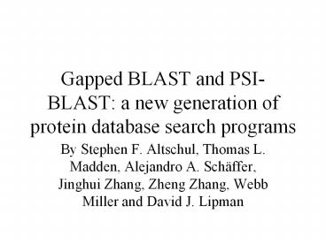 Gapped%20BLAST%20and%20PSI-BLAST:%20a%20new%20generation%20of%20protein%20database%20search%20programs