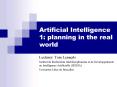 Artificial Intelligence 1: planning in the real world PowerPoint PPT Presentation