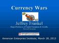 Currency Wars   Jeffrey Frankel Harpel Professor of Capital Formation PowerPoint PPT Presentation