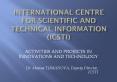 INTERNATIONAL CENTRE FOR SCIENTIFIC AND TECHNICAL INFORMATION (ICSTI) PowerPoint PPT Presentation