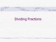 Dividing Fractions PowerPoint PPT Presentation
