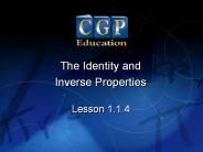 The Identity and Inverse Properties