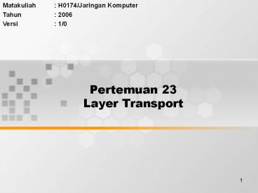 Pertemuan 23 Layer Transport
