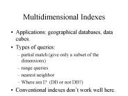 Multidimensional Indexes