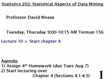 Statistics 202: Statistical Aspects of Data Mining