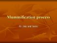 Mummification process PowerPoint PPT Presentation