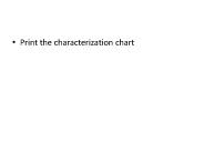 Print the characterization chart