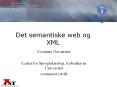 Det semantiske web og XML PowerPoint PPT Presentation