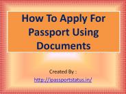 How to apply for passport using documents