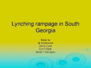 Lynching rampage in South Georgia