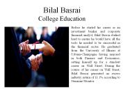 Bilal Basrai  College Education