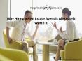 Why Hiring a Real Estate Agent is Absolutely Worth it