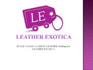 LeatherExotica Worlds Renowned Online Fashion Store