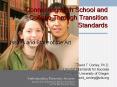 Connecting High School and College Through Transition Standards PowerPoint PPT Presentation