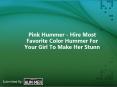 Pink Hummer - Hire Most Favorite Color Hummer For Your Girl To Make Her Stunn PowerPoint PPT Presentation
