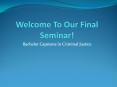 Welcome To Our Final Seminar! PowerPoint PPT Presentation