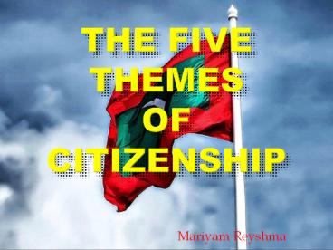 Five Themes of Citizenship