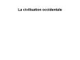 La civilisation occidentale PowerPoint PPT Presentation