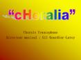 Chorale francophone PowerPoint PPT Presentation