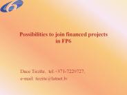 Possibilities to join financed projects in FP6