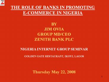 THE ROLE OF BANKS IN PROMOTING E-COMMERCE IN NIGERIA