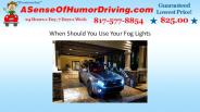 When Should You Use Your Fog Lights