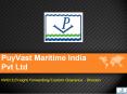 PuyVast Maritime India Pvt Ltd PowerPoint PPT Presentation