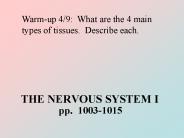 THE NERVOUS SYSTEM I