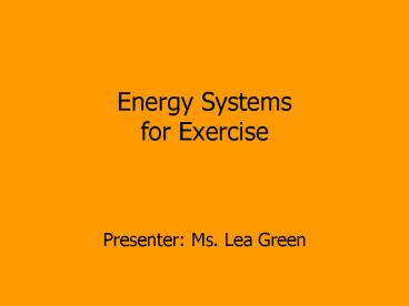 Energy Systems for Exercise