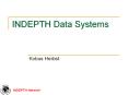 INDEPTH Data Systems PowerPoint PPT Presentation