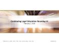 Continuing Legal Education Roundup VI PowerPoint PPT Presentation