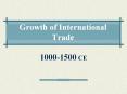 Growth of International Trade PowerPoint PPT Presentation