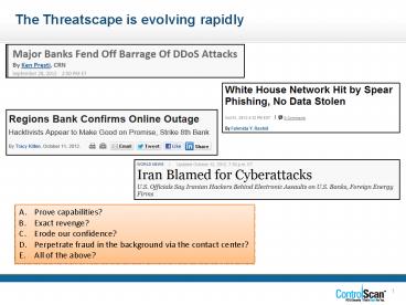 The Threatscape is evolving rapidly