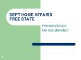 DEPT HOME AFFAIRS FREE STATE PowerPoint PPT Presentation
