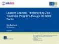 Lessons Learned: Implementing Zinc Treatment Programs through the NGO Sector PowerPoint PPT Presentation