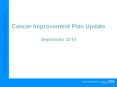 Cancer Improvement Plan Update September 2014 PowerPoint PPT Presentation