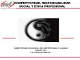 COMPETITIVIDAD, RESPONSABILIDAD SOCIAL Y  PowerPoint PPT Presentation