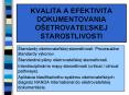 KVALITA A EFEKTIVITA DOKUMENTOVANIA O PowerPoint PPT Presentation