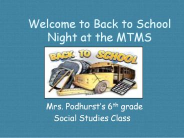 Welcome to Back to School Night at the MTMS
