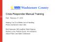 Crisis Responder Manual Training PowerPoint PPT Presentation