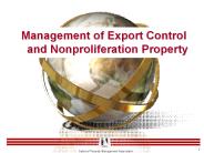 Management of Export Control and Nonproliferation Property