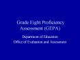 Grade Eight Proficiency Assessment (GEPA) PowerPoint PPT Presentation